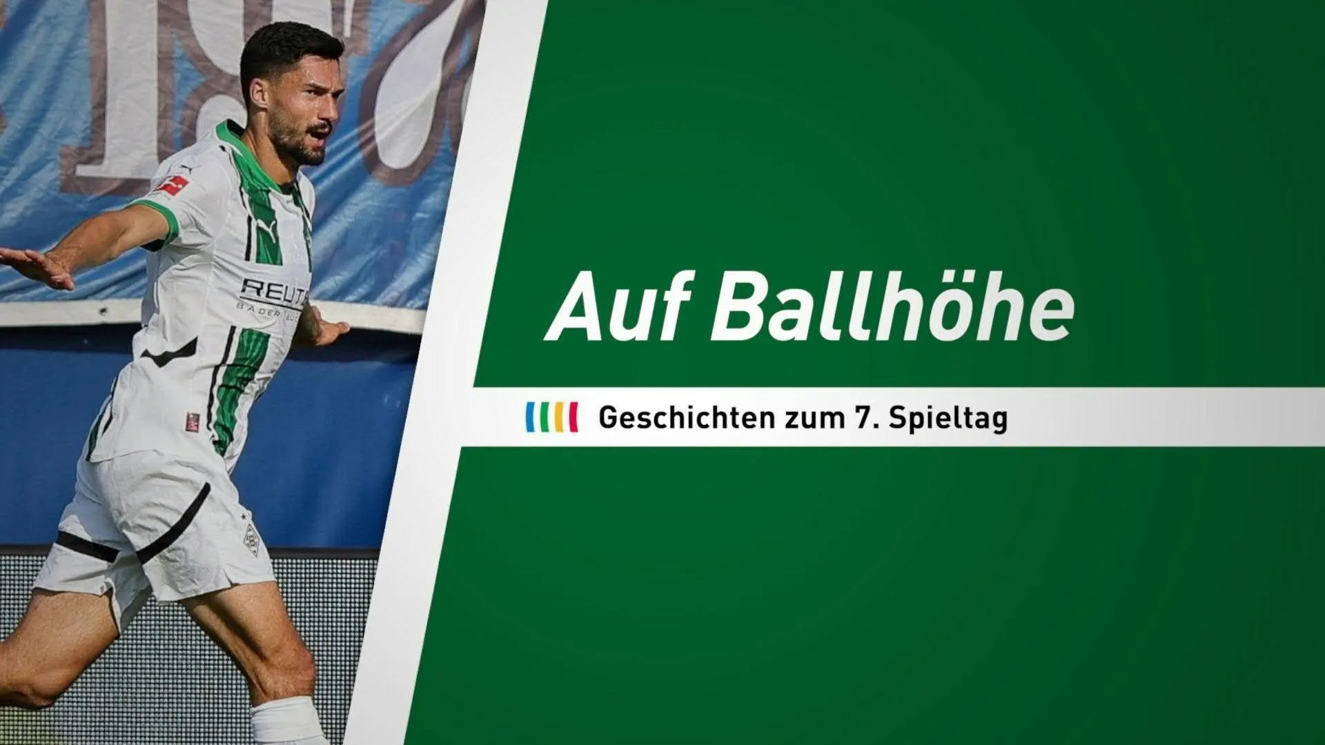 Auf Ballhöhe! Die Geschichten zum 7. Spieltag