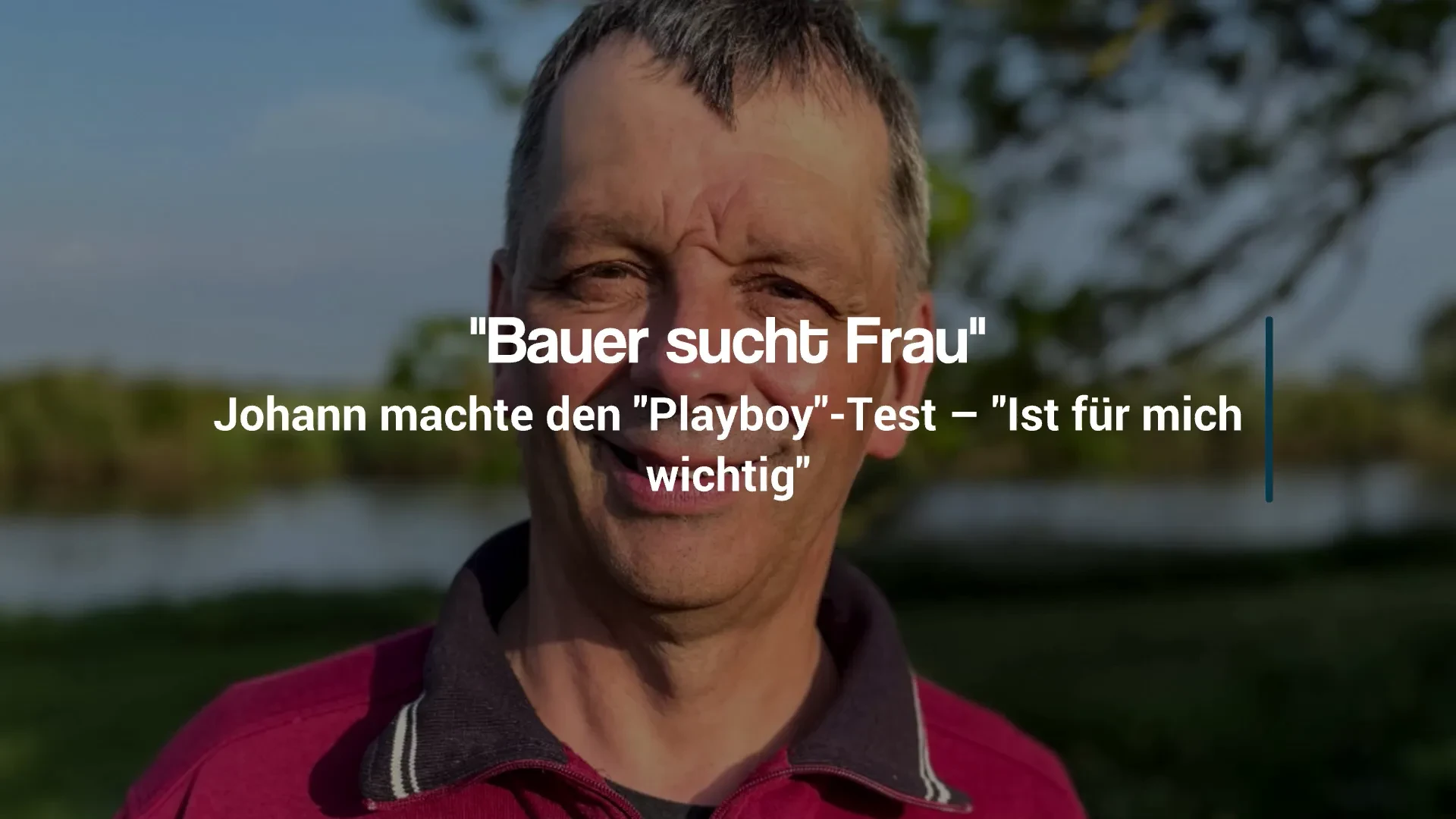 "Bauer sucht Frau": Johann took the "Playboy" test - "It's important to me"